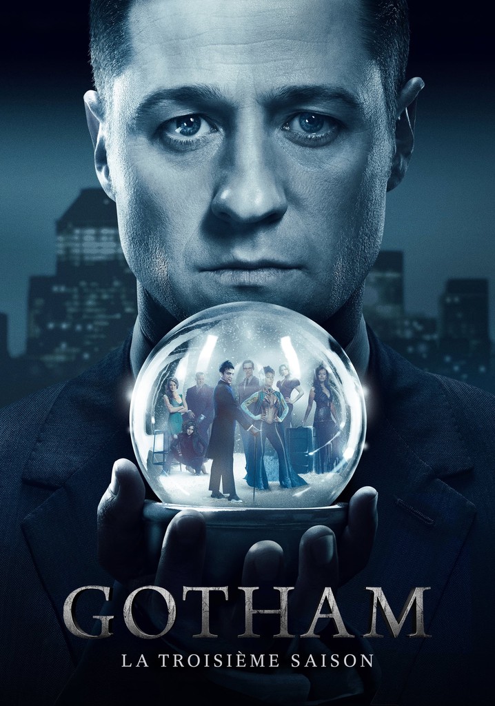 Saison 3 Gotham Streaming Où Regarder Les épisodes